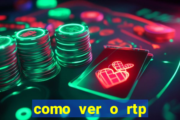 como ver o rtp dos slots